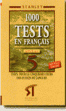 1000 TESTS EN FRANÇAIS NIVEAU 5