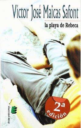 LA PLAYA DE REBECA (2ª ED.)