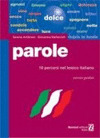 PAROLE. ESERCIZI GUIDATI