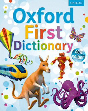 OXFORD FIRST DICTIONARY (NEW EDITION)