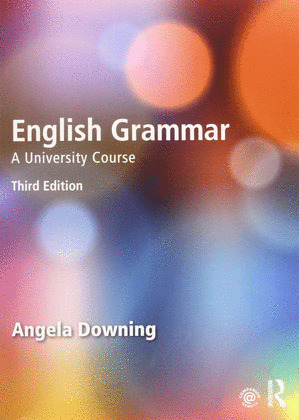 ENGLISH GRAMMAR: A UNIVERSITY COURSE (THIRD EDITION )
