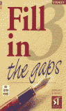 FILL IN THE GAPS. LEVEL 3