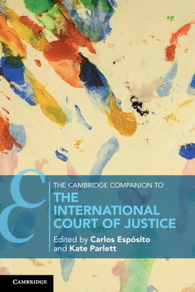 THE CAMBRIDGE COMPANION TO THE INTERNATIONAL COUT OF JUSTICIE