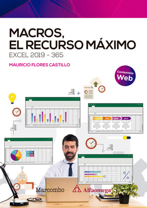 MACROS, EL RECURSO MÁXIMO. EXCEL 2019 - 365