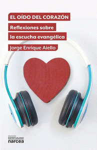 OIDO DEL CORAZON, EL