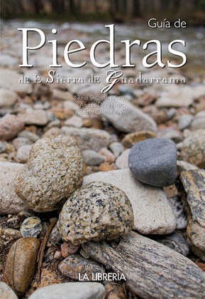 GUIA DE PIEDRAS DE LA SIERRA DE GUADARRAMA