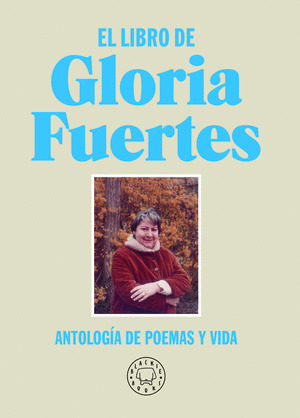 LIBRO DE GLORIA FUERTES, EL (NUEVA EDICIÓN)
