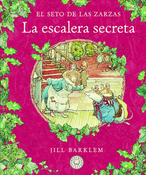 ESCALERA SECRETA, LA (EL SETO DE LAS ZARZAS)