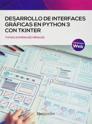 DESARROLLO DE INTERFACES GRÁFICAS EN PYTHON3 CON TKINTER