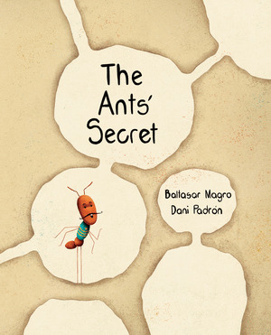 THE ANTS' SECRET