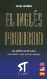 EL INGLES PROHIBIDO
