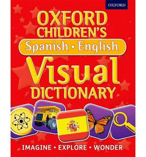 OXFORD CHILDREN'S SPANISH-ENGLISH VISUAL DICTIONARY