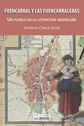 FUENCARRAL Y LAS FUENCARRALERAS