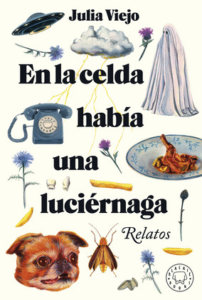 EN LA CELDA HABÍA UNA LUCIÈRNAGA