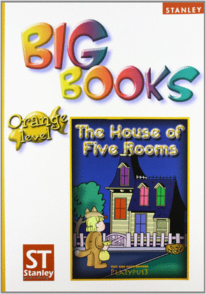 BIG BOOKS(2). TEACHER'S BOOK. THE HOUSE OF FIVE ROOMS (ORANG