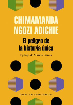 PELIGRO DE LA HISTORIA ÚNICA, EL