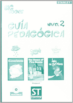 BIG BOOKS. NIVEL 2. GUIA PEDAGOGICA