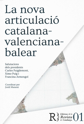 LA NOVA ARTICULACIO CATALANA-VALENCIANA-BALEAR
