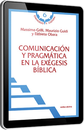 COMUNICACION Y PRAGMATICA EN LA EXEGESIS BIBLICA