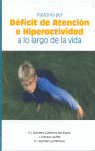 TRASTORNO POR DEFICIT DE ATENCION E HIPERACTIVIDAD A LO LARGO DE LA VIDA