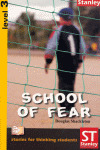 (STS.3).SCHOOL OF FEAR