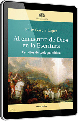 AL ENCUENTRO DE DIOS EN LA ESCRITURA