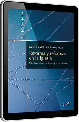 REFORMA Y REFORMAS EN LA IGLESIA