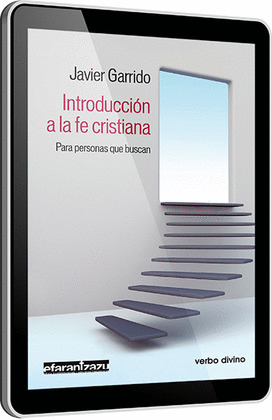 INTRODUCCION A LA FE CRISTIANA