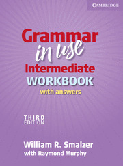 GRAMMAR IN USE INTERMEDIATE WB. (3RD ED.WITH ANSWE