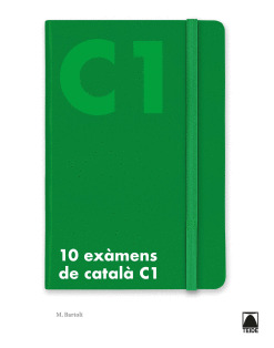 10 EXAMENS DE NIVELL C1 DE CATALA