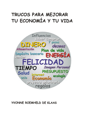 TRUCOS PARA MEJORAR TU ECONOMÍA Y TU VIDA