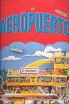 MONTO Y JUEGO. EL AEROPUERTO (RECORTABLES PARA MONTAR)