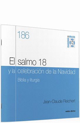EL SALMO 18 Y LA CELEBRACION DE NAVIDAD