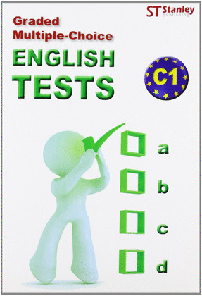 ENGLISH TESTS C1    GRADED MULTIPLE-CHOICE