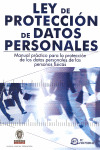 LEY DE PROTECCION DE DATOS PERSONALES. MANUAL PRACTICO