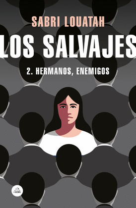 LOS SALVAJES 2
