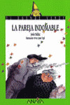 PAREJA INDOMABLE, LA. (12 AŸOS)