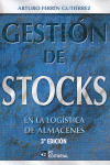 GESTION DE STOCKS EN LOGISTICA DE ALMACENES 3º EDICION