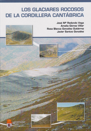 LOS GLACIARES ROCOSOS DE LA CORDILLERA CANTABRICA