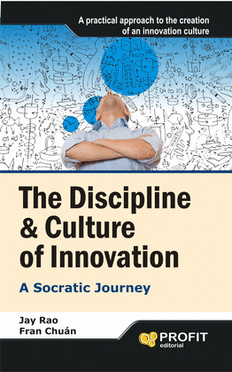 DISCIPLINE & CULTURE OF INNOVATION, THE
