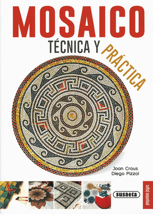 MOSAICO. TECNICA Y PRACTICA