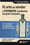 ARTE DE VENDER Y COMPRAR PRODUCTOS DE GRAN CONSUMO, EL