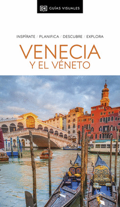 VENECIA Y EL VÉNETO. GUÍA VISUAL DORLING KINDERSELEY (2025)
