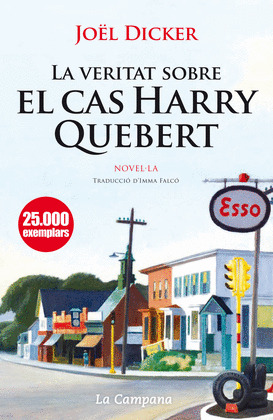 LA VERITAT SOBRE EL CAS HARRY QUEBERT