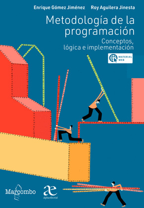 METODOLOGIA DE LA PROGRAMACION: CONCEPTOS, LOGICA E IMPLEMENTACION
