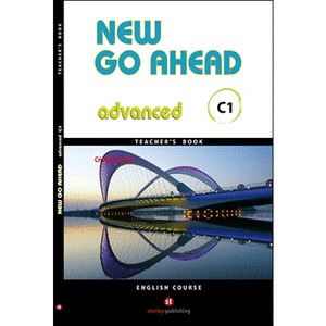 NEW GO AHEAD, ADVANCED C1. TEACHER'S BOOK