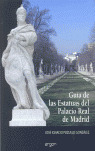 GUIA DE LAS ESTATUAS DEL PALACIO REAL DE MADRID