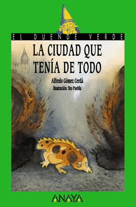 CIUDAD QUE TENIA DE TODO, LA. (8 AŸOS)