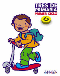 TRES DE PRIMARIA 6, EDUCACIÓN PRIMARIA, 1 CICLO