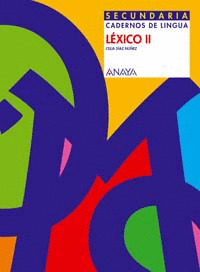 LEXICO II. CADERNOS DE LINGUA SECUNDARIA